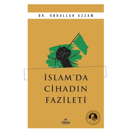 İslam’da Cihadın Fazileti | Dr. Abdullah Azzam