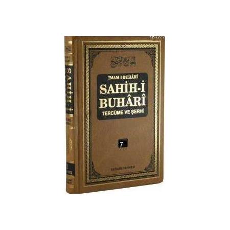 Sahih-i Buhari Tercüme ve Şerhi cilt 7 - İmam-ı Buhari