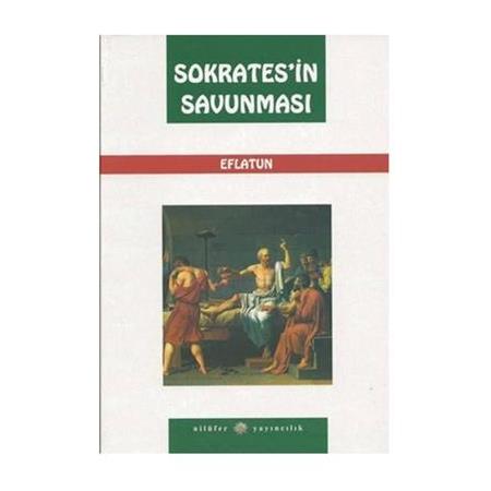 Sokrates'in Savunması - Platon (Eflatun)