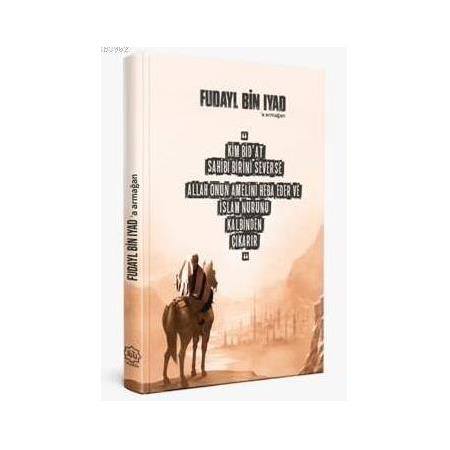 Fudayl Bin Iyad'a Armağan (Özel Baskı)