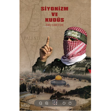 Siyonizm ve Kudüs | Ebu Ubeyde